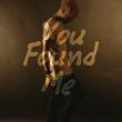 You Found Me