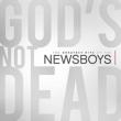 God' s Not Dead: The Greatest Hits Of The Newsboys