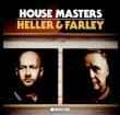House Masters: Heller & Farley