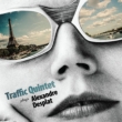 Plays Alexandre Desplat : Traffic Quintet, Planes(P)