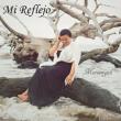 Mi Reflejo