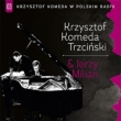 In Polskie Radio Vol.3: Krzysztof Komeda & Jerzy Milian