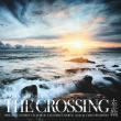 THE CROSSING/Original Scores CD Album