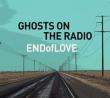Ghosts On The Radio