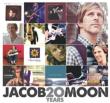 20 Years: The Best Of Jacob Moon