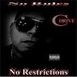 No Rules No Restrictions