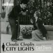 City Lights-film Music: Carl Davis / The City Lights Orchestra