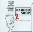 Barber Shop 2: Novant' anni Suonati!