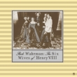 Six Wives Of Henry Viii: w[̘Zl̍