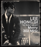 LEE HONG GI 1st Solo Concert　“Merry 302 MHz”