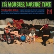 It' s Monster Surfing Time
