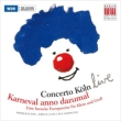 Concerto Koln : Live -Karneval anno Dazumal
