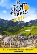 Le De Tour France 2015 Behind The Scenes The Official Documentary