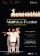Matthaus-passion(J.s.bach): (Neumeier)hamburg Ballet Jena / St Michaelis O & Cho Schreier