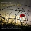Fields Of The Fallen: Stephan Loges(Br)Maggini Q New London O