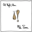 At Night, Alone.Mike Posner