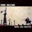 Drive Like Pirates (10inch)