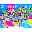 Cheeky Parade II (+Blu-ray)