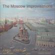 Moscow Improvisations