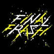 FINAL FRASH