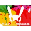FEEL SO GOOD [Limited Edition] (CD+GOODS)
