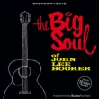 Big Soul Of John Lee Hooker