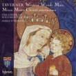 Western Wynde Mass, Missa Mater Christi Sanctissim: O' donnell / Westminster Abbey Cho