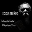 Tathagata Guitar: Whisperings Of Peace