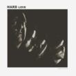 Hard Love