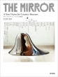The Mirror A New Vision For Creative Museum -NGCeBE~[WA̒-
