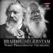 Brahms Symphony No.1, Segerstam Symphony No.288 : Leif Segerstam / Turku Philharmonic (Hybrid)
