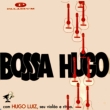 Bossa Hugo