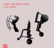 ピアノのための小品『遊び』選集(39曲)、4手のための組曲　ジェルジ・クルターグ、マリア・クルターグ