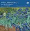 Chamber Music With Flute: Ransom Wilson(Fl)Damase(P)+francaix: Orpheus Chamber Ensemble