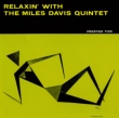 Relaxin`With The Miles Davis Quintet
