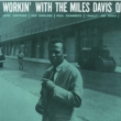 Workin`With The Miles Davis Quintet