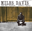 Miles Davis And Milt Jackson Quintyet/Sextet