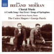 Ireland Choral Works, Moeran Choral Works : G.Parris / The Carice Singers, D.O.Norris(P)