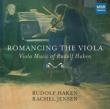 Romancing The Viola-works For Viola: Haken(Va)R.jensen(P)