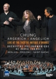 Live at the Theatre Antique d' Orange 2015 : Argerich, Angelich, Chung Myung-whun / French Radio Philharmonic