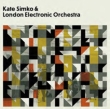 Kate Simko & London Electronic Orchestra