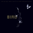 Bird (180OdʔՃR[h/Friday Music)