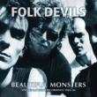 Beautiful Monsters: Singles & Demo Recordings 1984-86