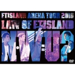 Arena Tour 2016 -Law of FTISLAND:N.W.U-(DVD)