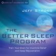 Better Sleep Program: Train Your Brain For Insomni