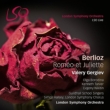 Romeo et Juliette: Gergiev / London Symphony Orchestra & Choir, Borodina, Tarver, Nikitin (2SACD)(Hybrid)
