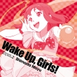 Wake Up.Girls! Character Song Series 2 Shimada Mayu