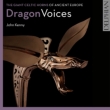 Dragon Voices-the Giant Celtic Horns Of Ancient Europe: John Kenny