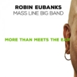 More Than Meets The Ear: Mass Line Big Band