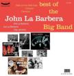 Best Of The John La Barbera Big Band